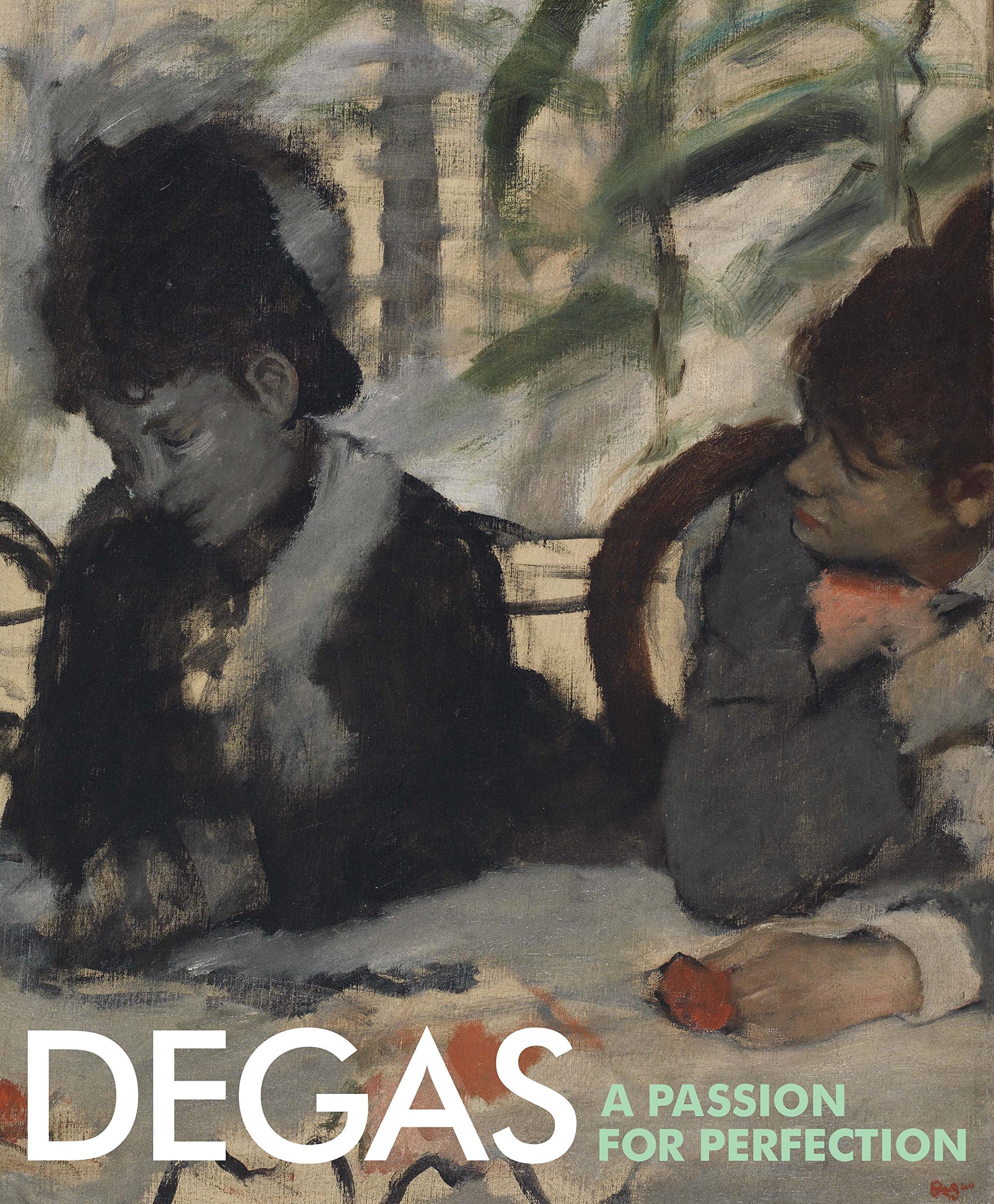 Cartel de Degas: Pasión por la perfección