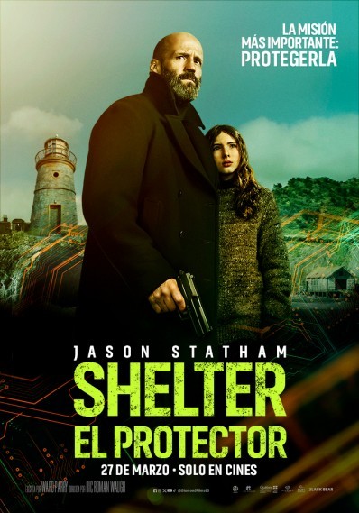Cartel de Shelter: El Protector